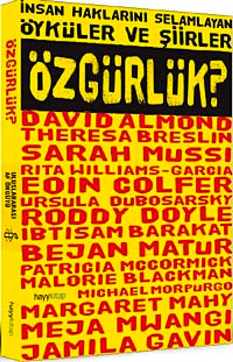İnsan Haklarını Selamlayan Öyküler ve Şiirler Özgürlük?