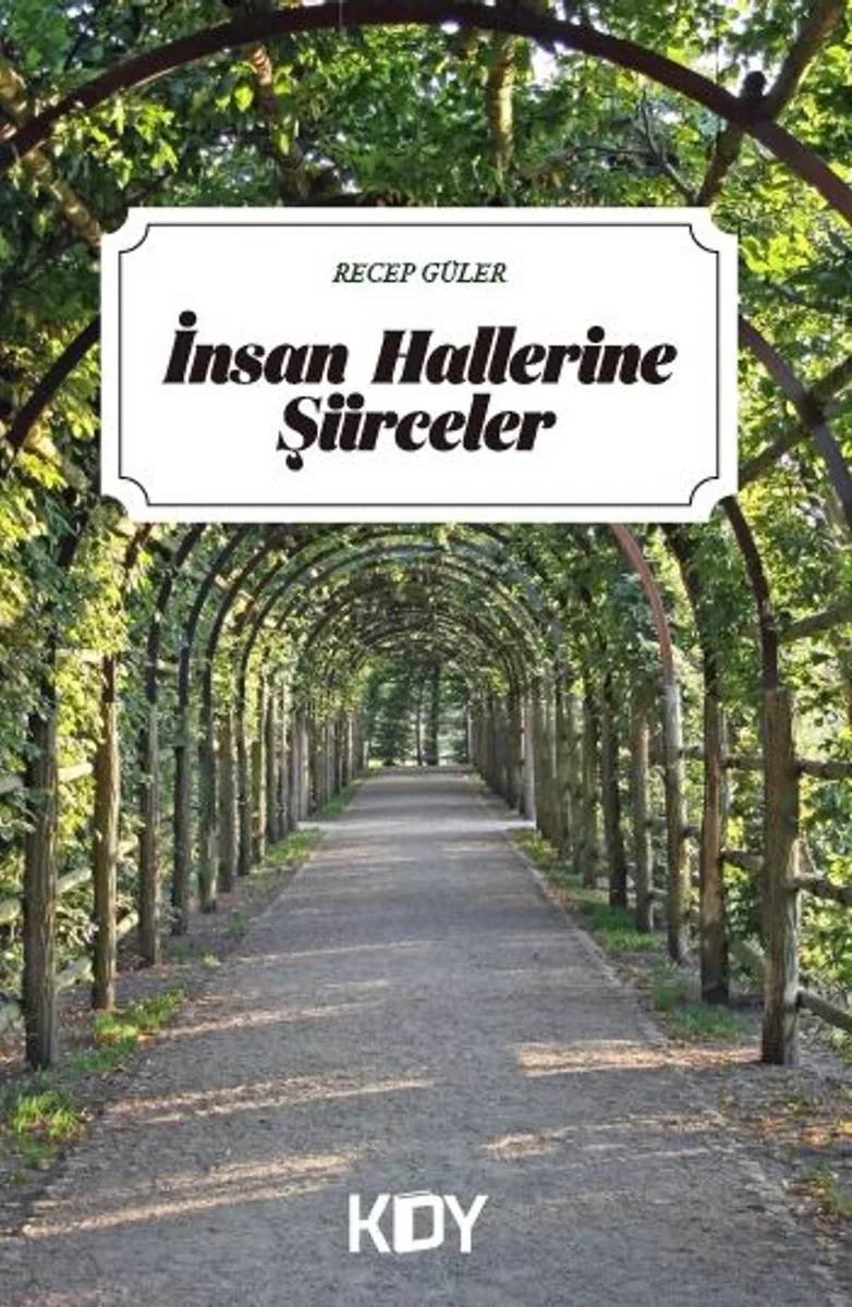 İnsan Hallerine Şiirceler