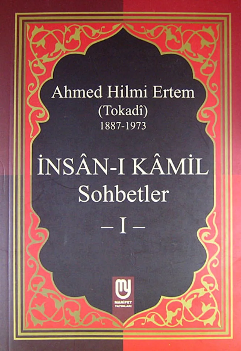 İnsan-ı Kamil Sohbetler -1