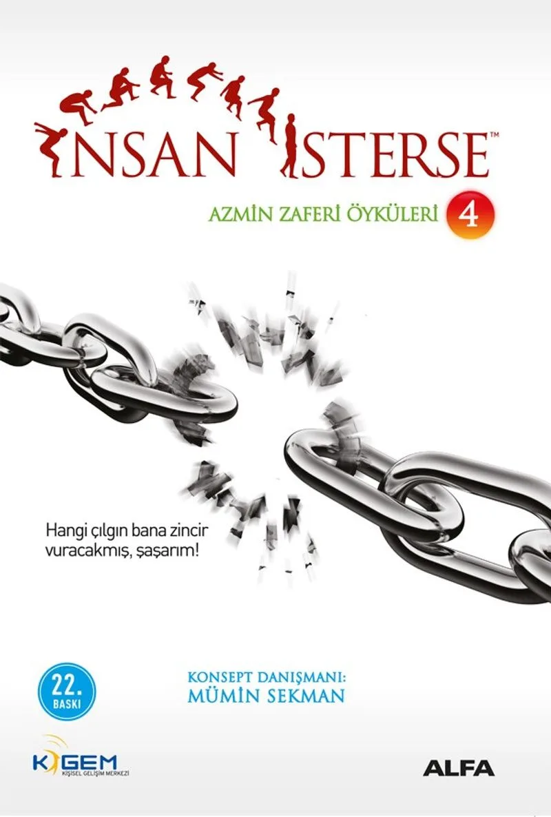 İnsan İsterse / Azmin Zaferi Öyküleri 4. Kitap