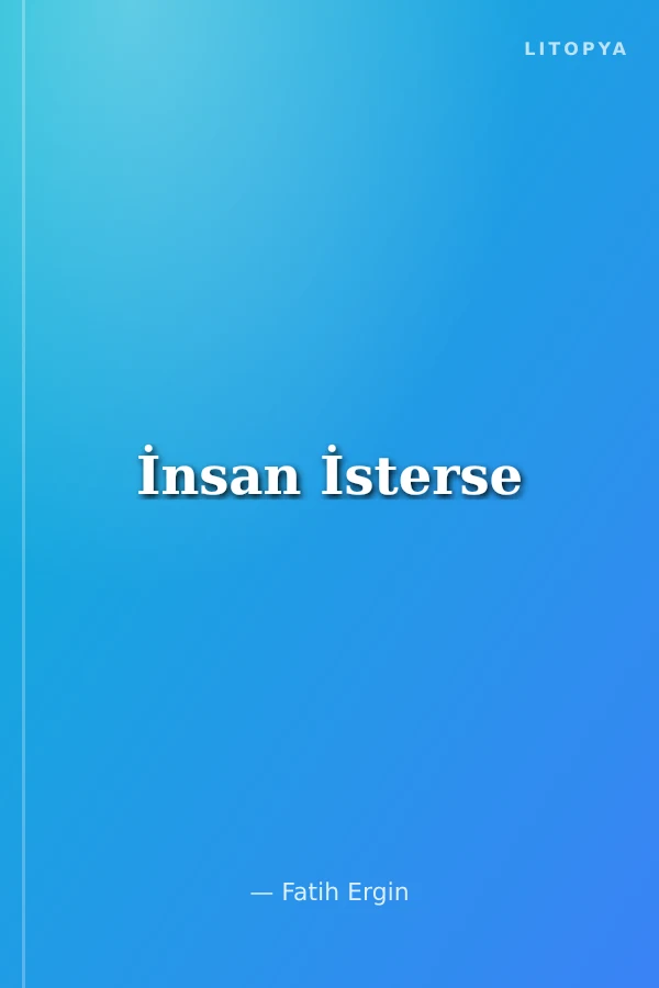 İnsan İsterse