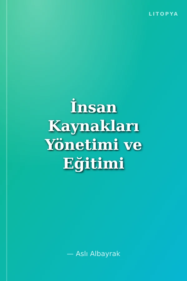 İnsan Kaynakları Yönetimi ve Eğitimi Açısından Kat Hizmetleri