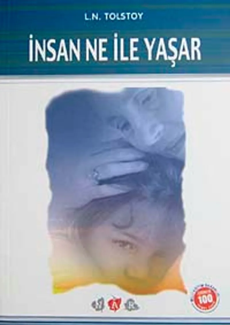 İnsan Ne İle Yaşar / 100 Temel Eser