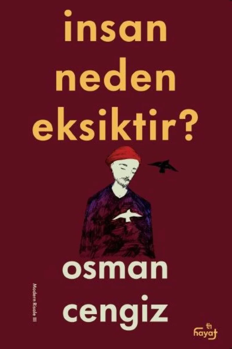 İnsan Neden Eksiktir?