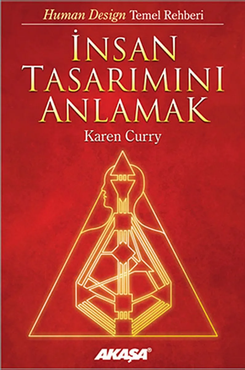 İnsan Tasarımını Anlamak / Human Design Temel Rehberi