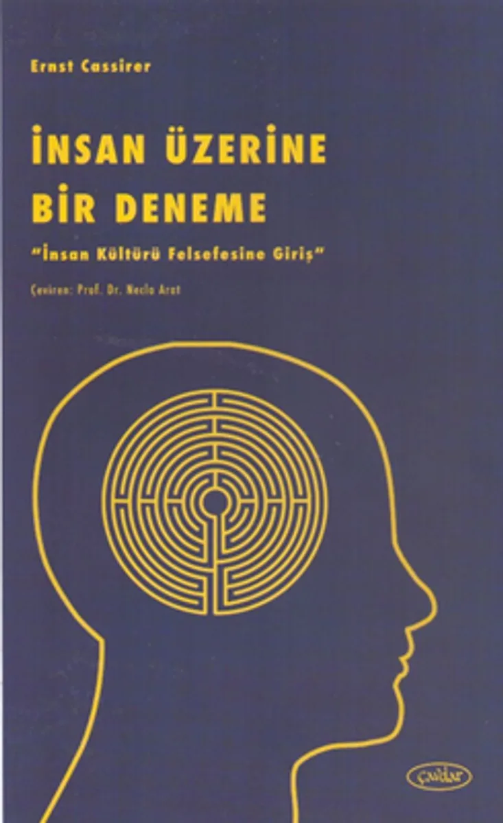 İnsan Üzerine Bir Deneme İnsan Kültürü Felsefesine Giriş