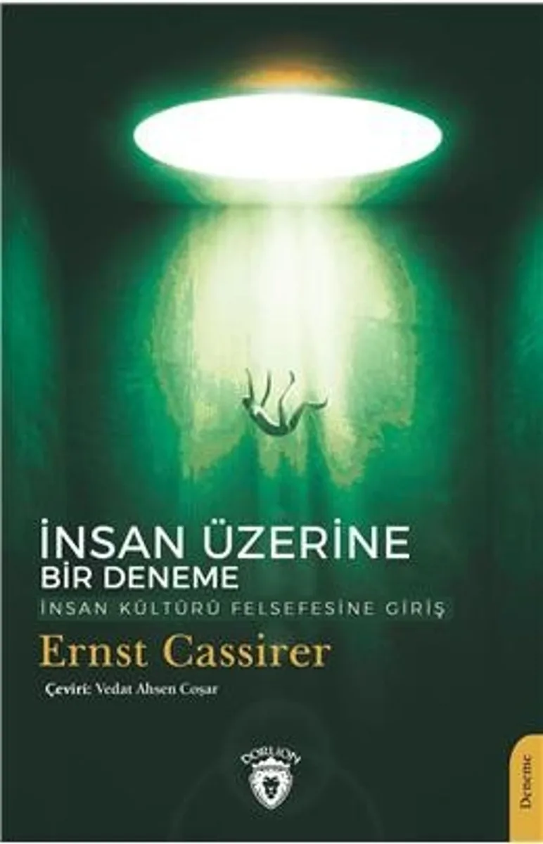 İnsan Üzerine Bir Deneme İnsan Kültürü Felsefesine Giriş