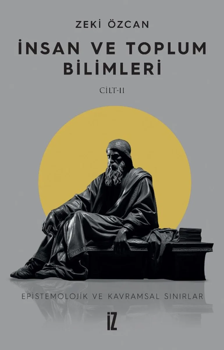İnsan ve Toplum Bilimleri II Epistemolojik ve Kavramsal Sınırlar