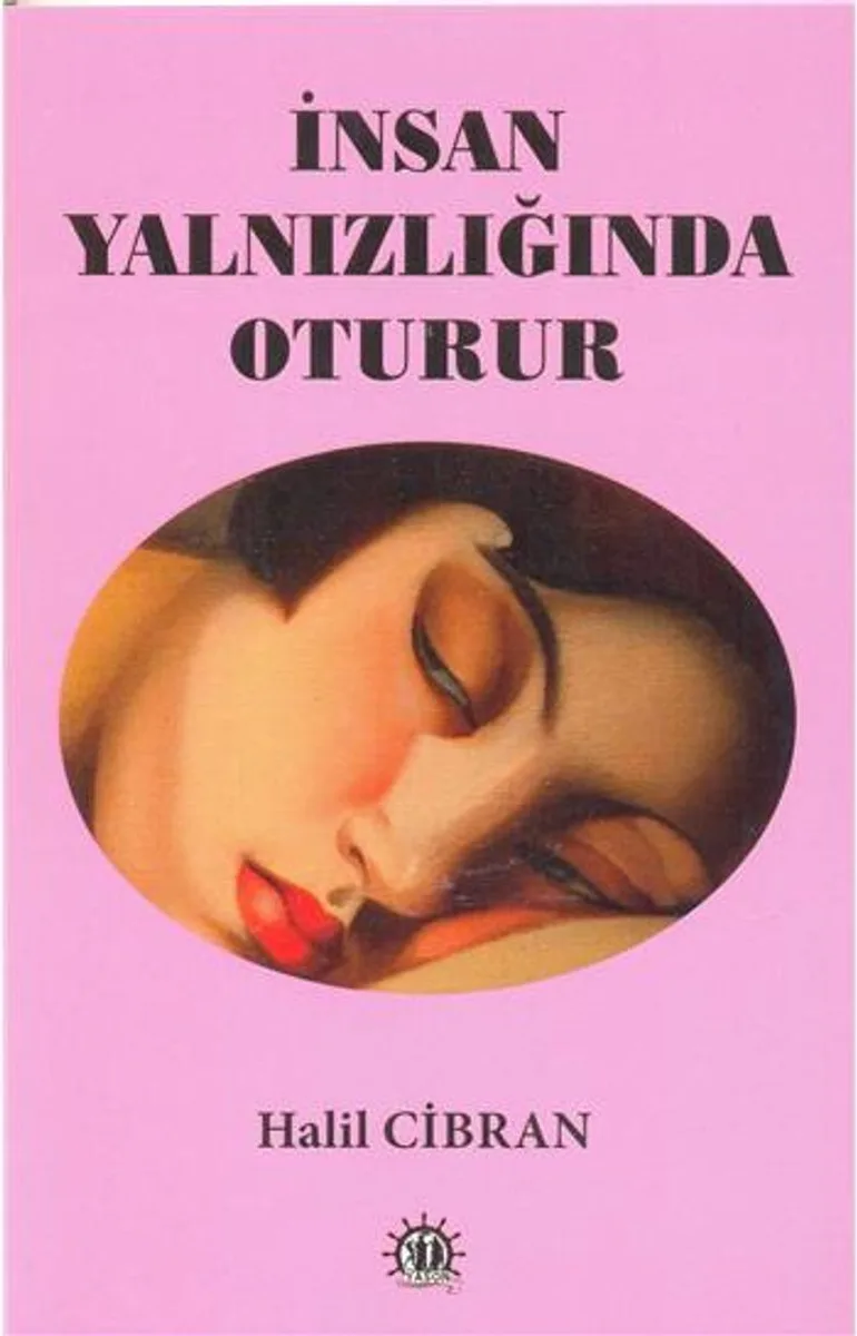 İnsan Yalnızlığında Oturur