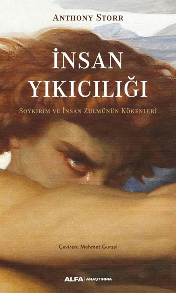 İnsan Yıkıcılığı Soykırım ve İnsan Zulmünün Kökenleri