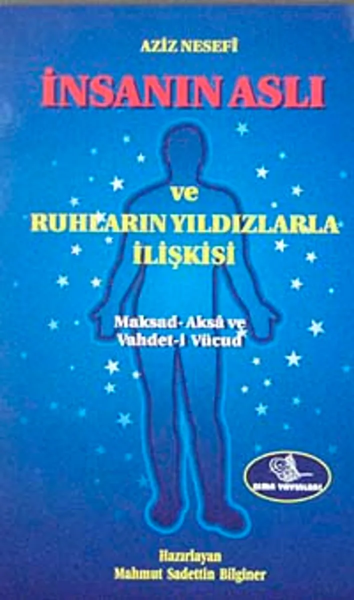 İnsanın Aslı ve Ruhların Yıldızlarla İlişkisi