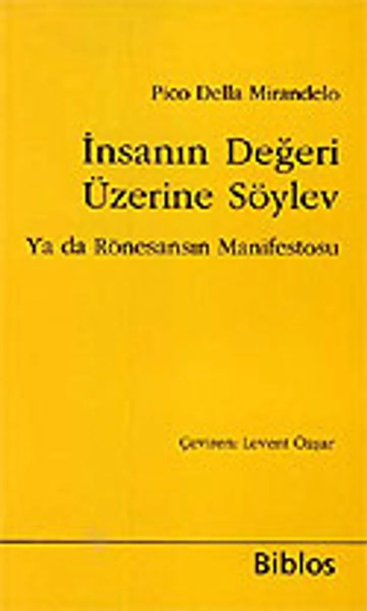 İnsanın Değeri Üzerine Söylev Ya da Rönesansın Manifestosu