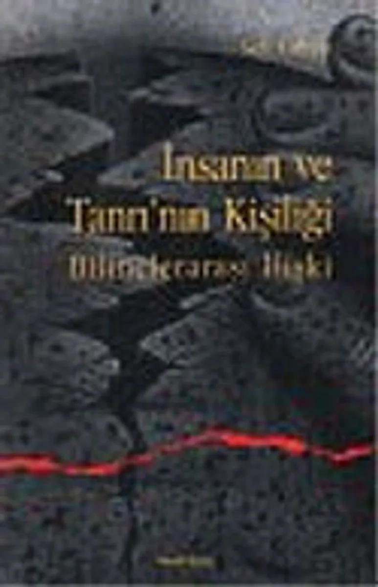 İnsanın ve Tanrı'nın Kişiliği: Bilinçlerarası İlişki