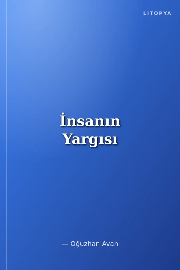 İnsanın Yargısı