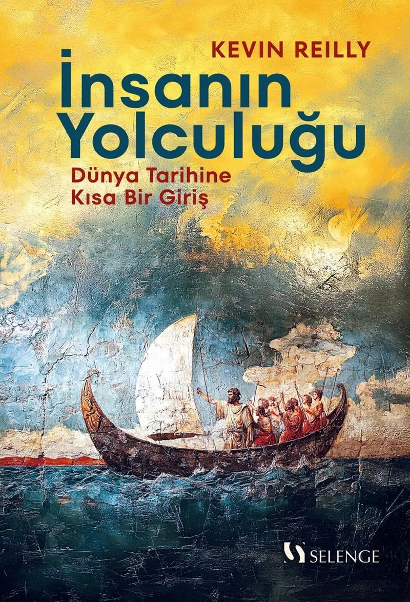 İnsanın Yolculuğu Dünya Tarihine Kısa Bir Giriş