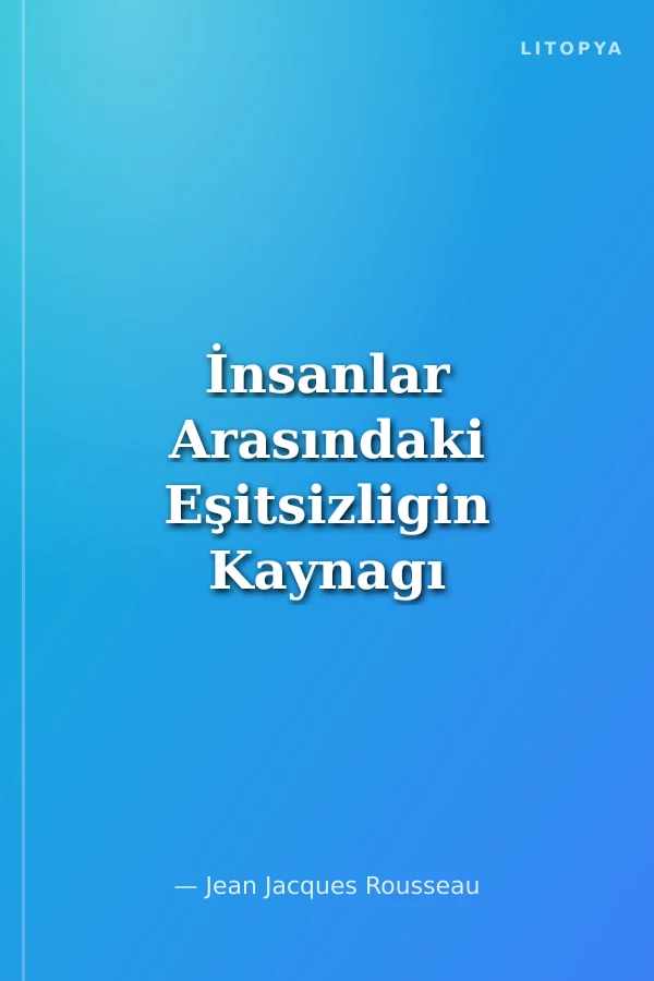İnsanlar Arasındaki Eşitsizligin Kaynagı