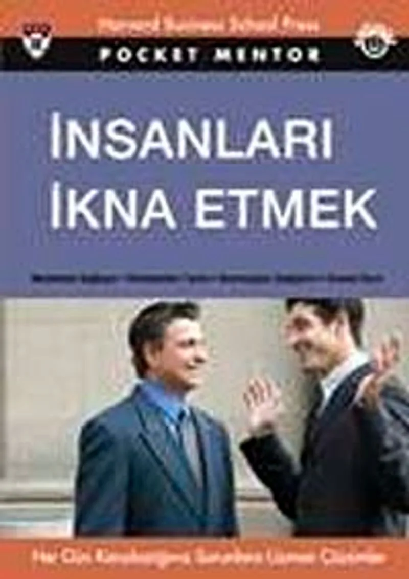 İnsanları İkna Etmek (Cep Boy)