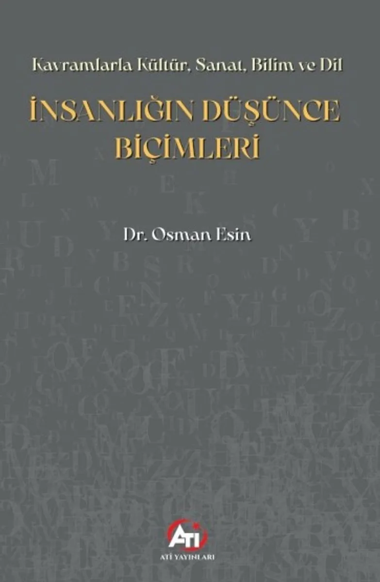 İnsanlığın Düşünce Biçimleri Kavramlarla Kültür, Sanat, Bilim ve Dil
