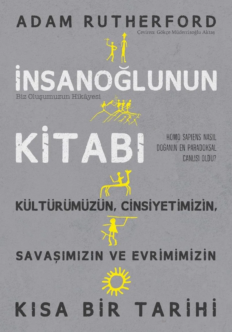 İnsanoğlunun Kitabı Biz Oluşumuzun Hikayesi