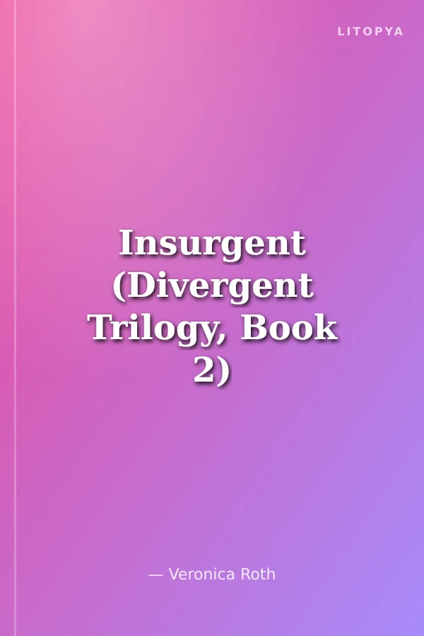 Insurgent (Divergent Trilogy, Book 2)