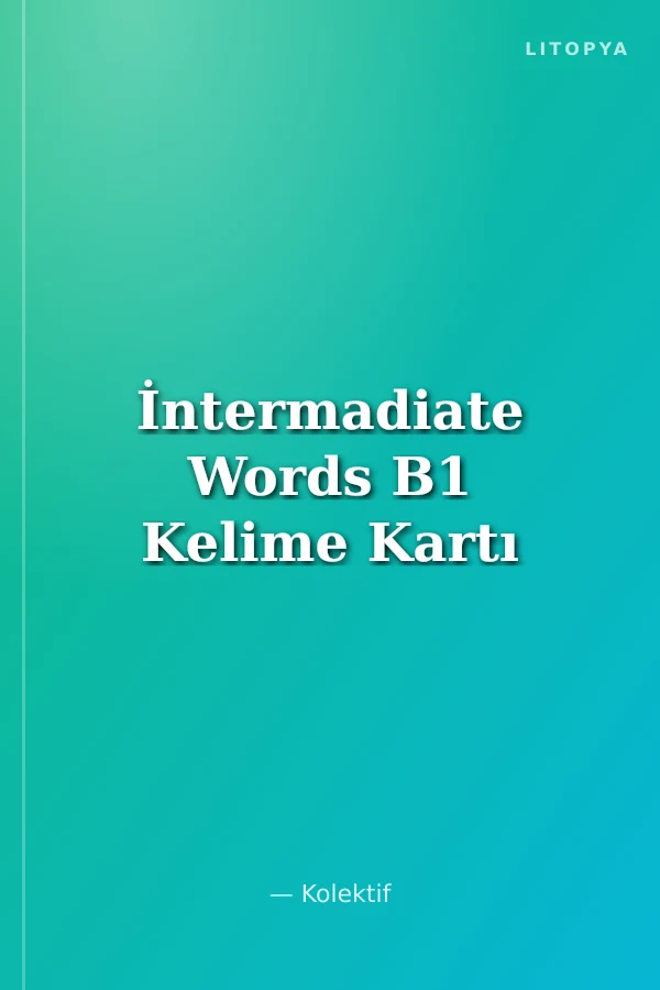 İntermadiate Words B1 Kelime Kartı
