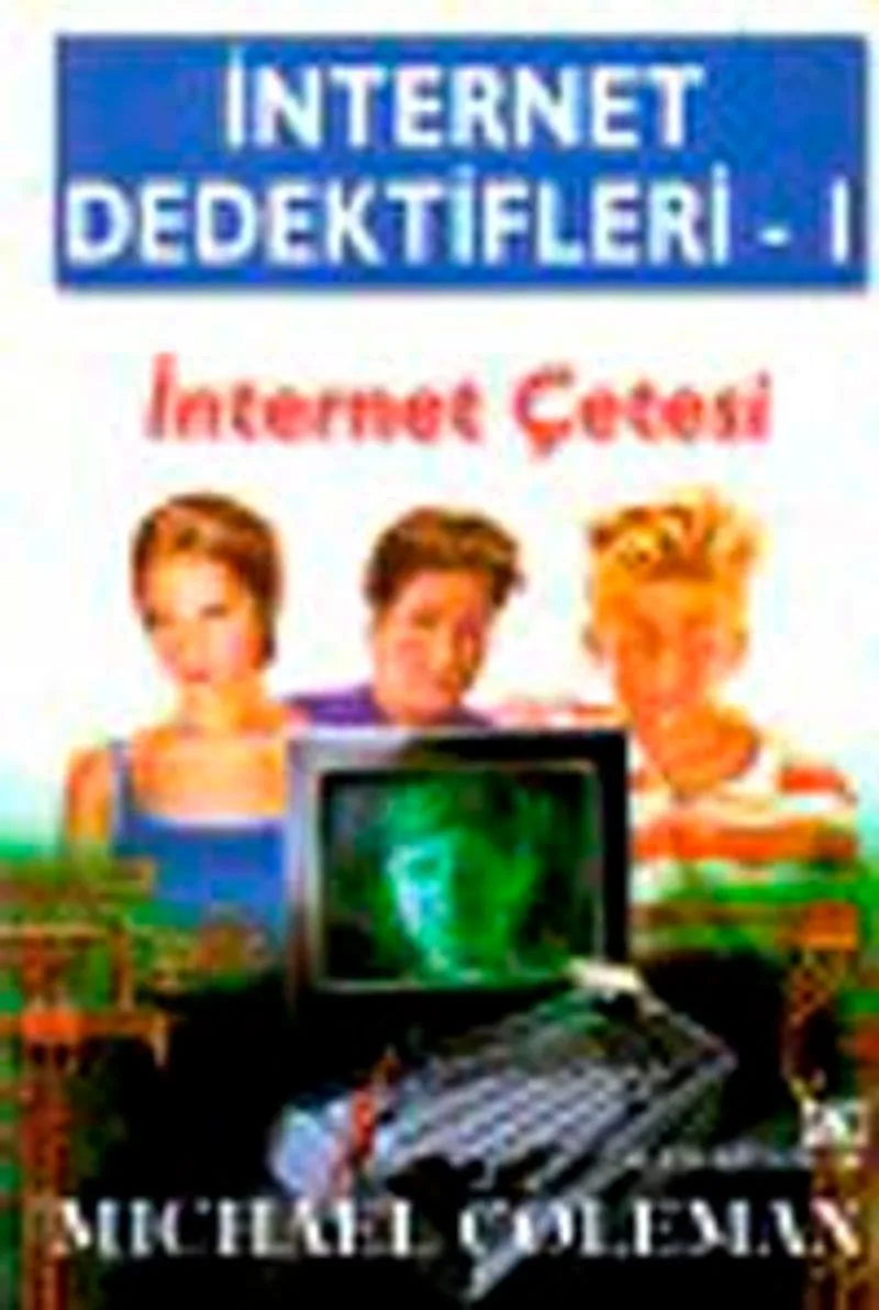İnternet Çetesi İnternet Dedektifleri 1