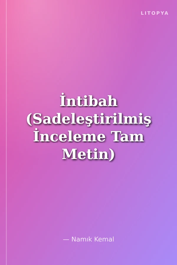 İntibah (Sadeleştirilmiş İnceleme Tam Metin)