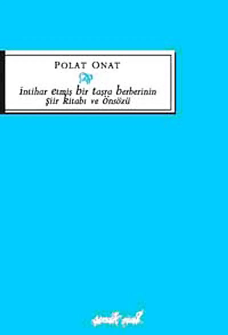 İntihar Etmiş Bir Taşra Berberinin Şiir Kitabı ve Önsözü