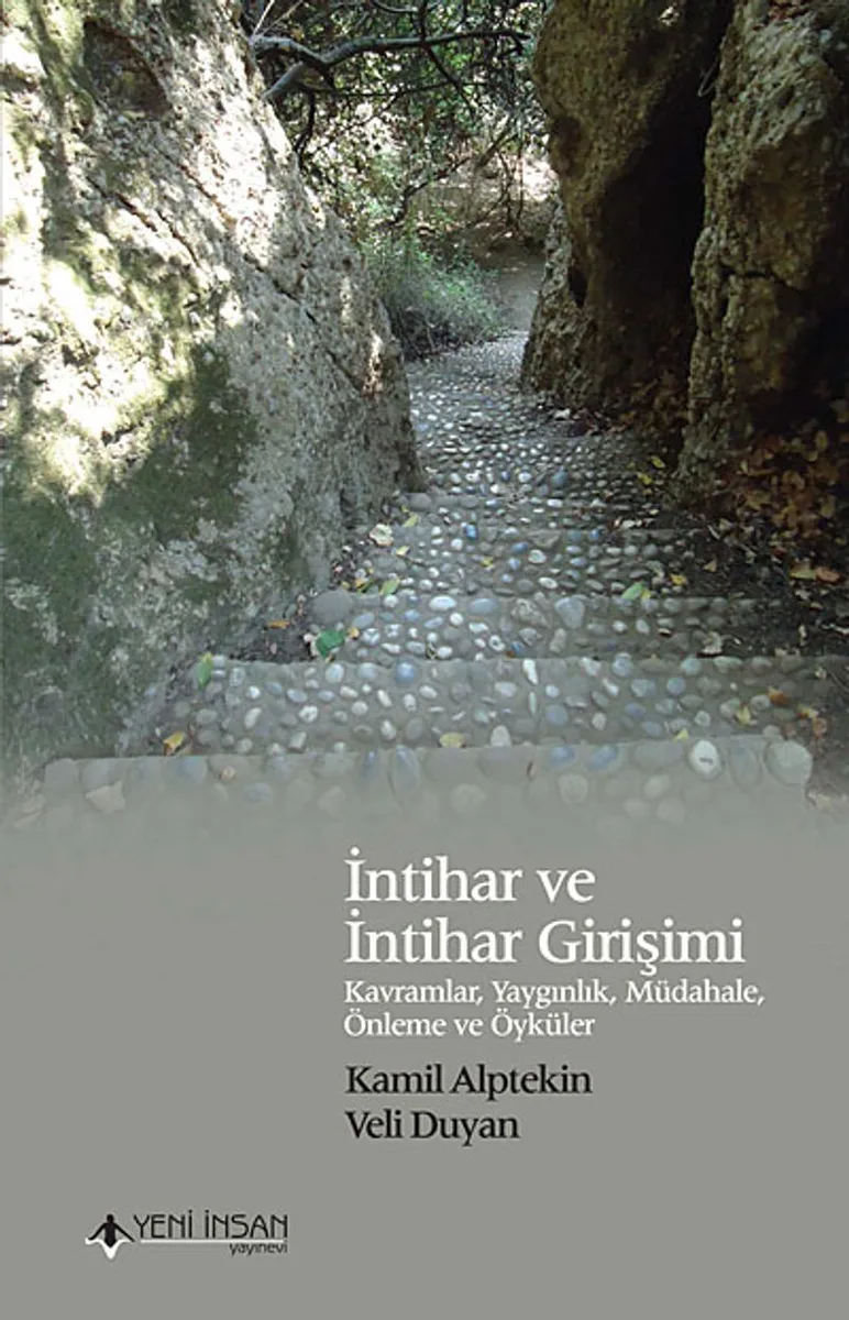 İntihar ve İntihar Girişimi Kavramlar, Yaygınlık, Müdahele, Önleme ve Öyküler