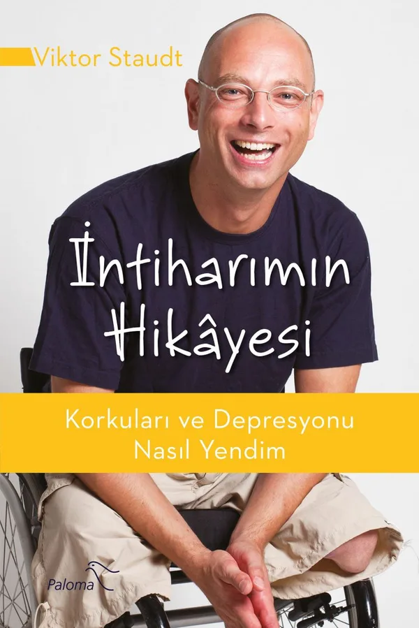 İntiharımın Hikayesi Korkuları ve Depresyonu Nasıl Yendim