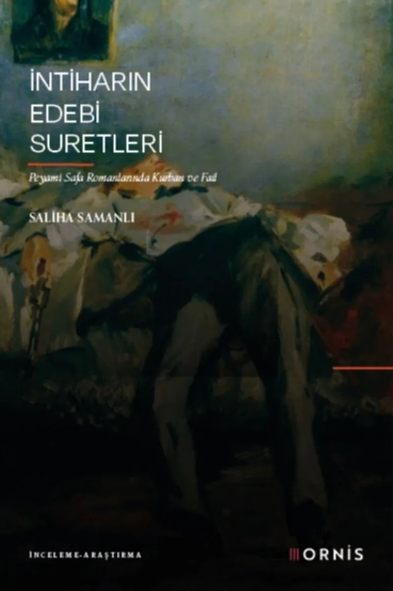 İntiharın Edebi Suretleri Peyami Safa Romanlarında Kurban ve Fail