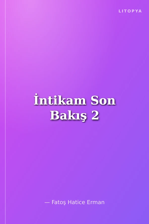 İntikam Son Bakış 2