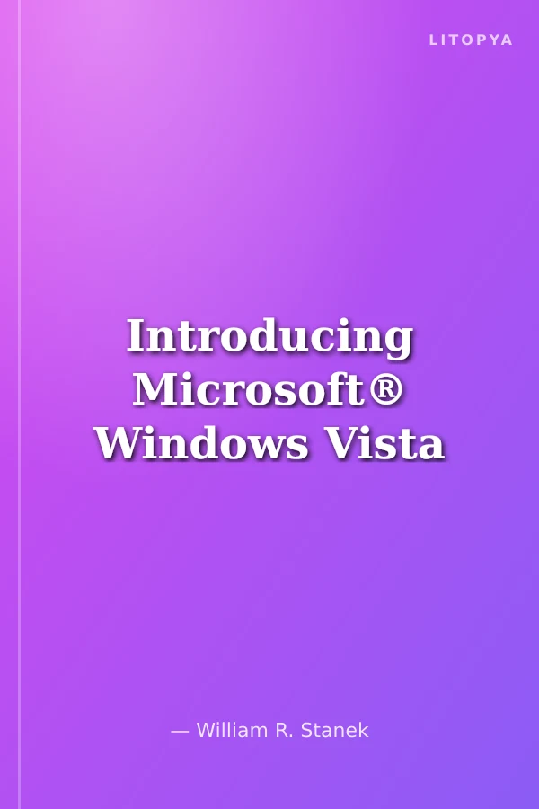 Introducing Microsoft® Windows Vista