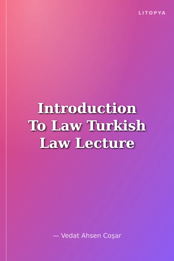 Introduction To Law Turkish Law Lecture
