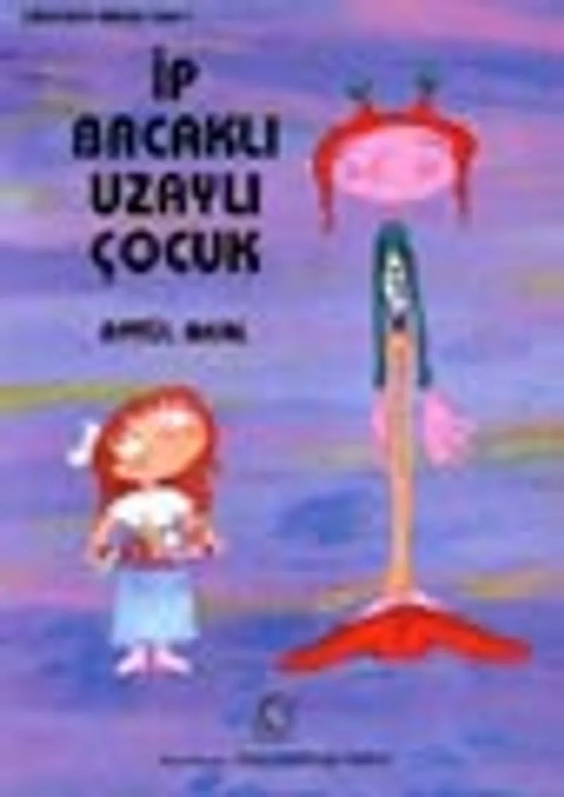 İp Bacaklı Uzaylı Çocuk