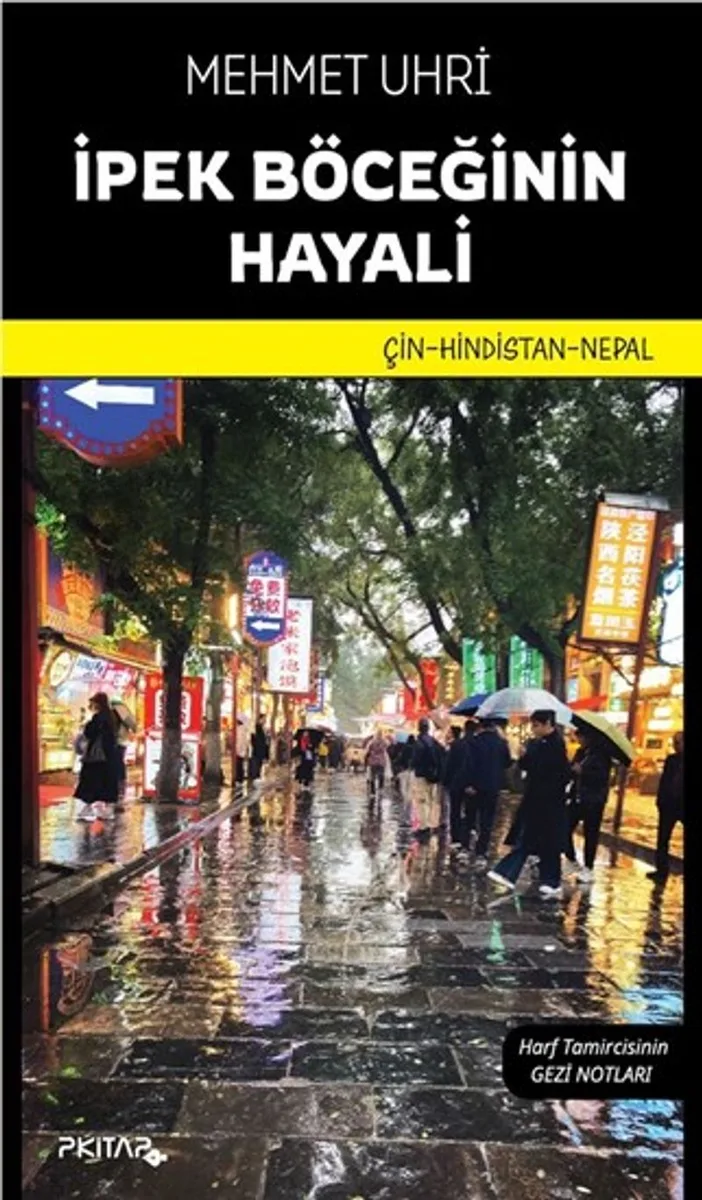 İpek Böceğinin Hayali Çin-Hindistan-Nepal