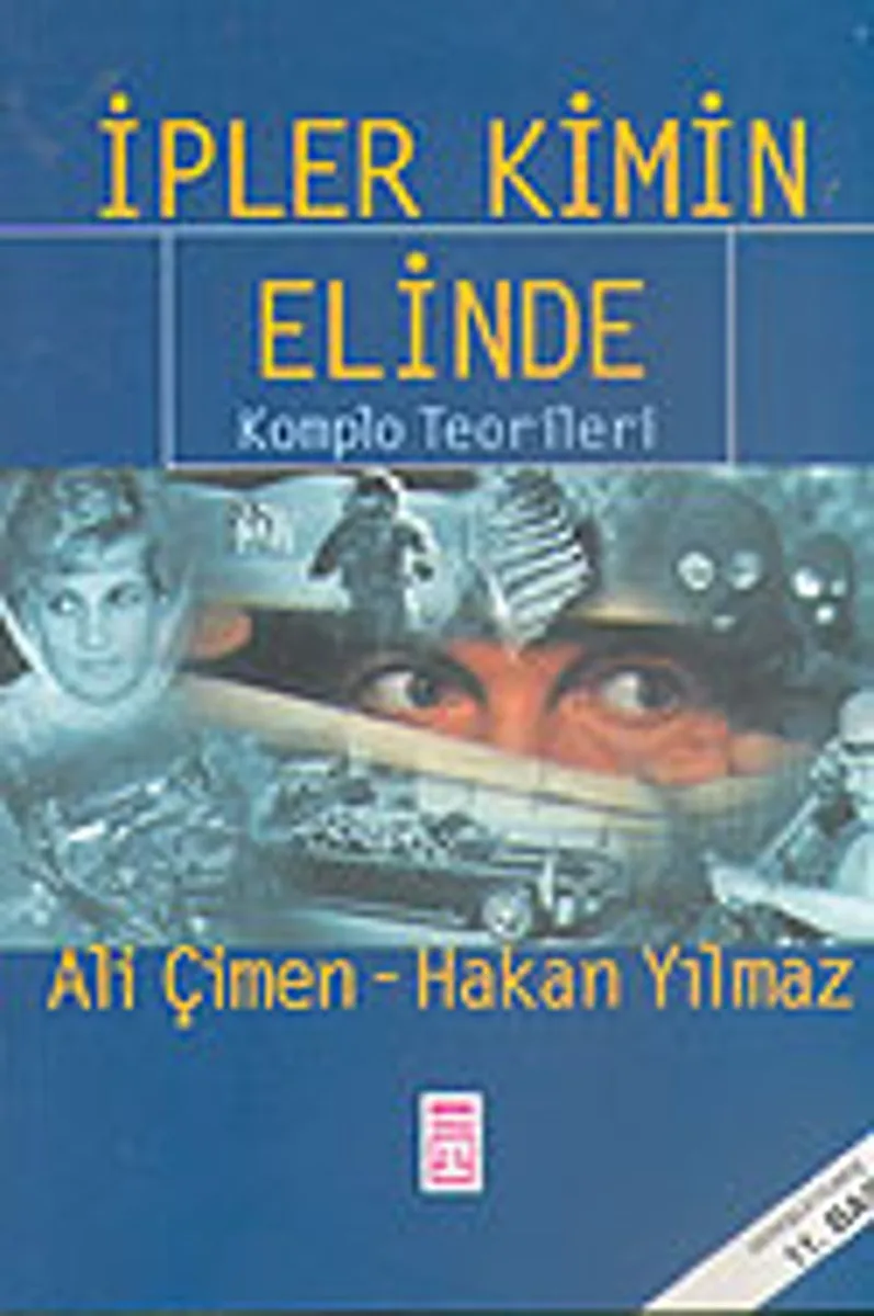 İpler Kimin Elinde Komplo Teorileri