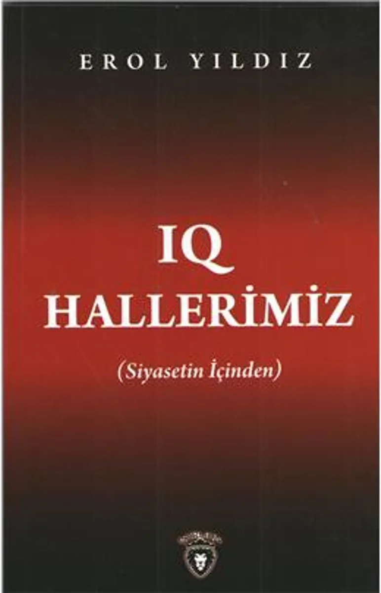 Iq Hallerimiz Siyasetin İçinden