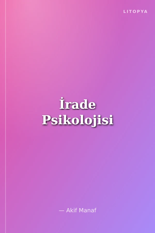 İrade Psikolojisi