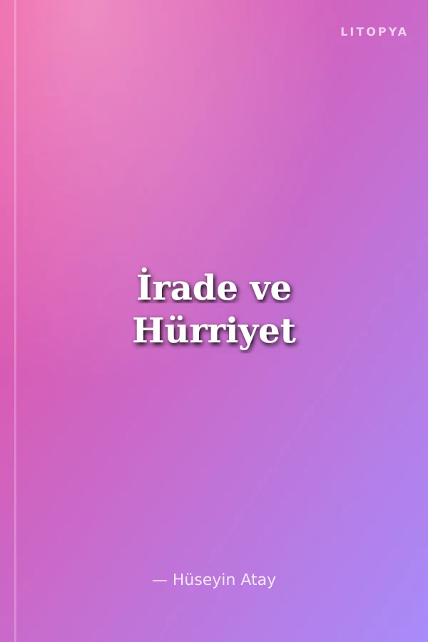 İrade ve Hürriyet