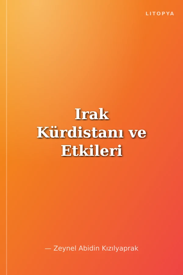 Irak Kürdistanı ve Etkileri