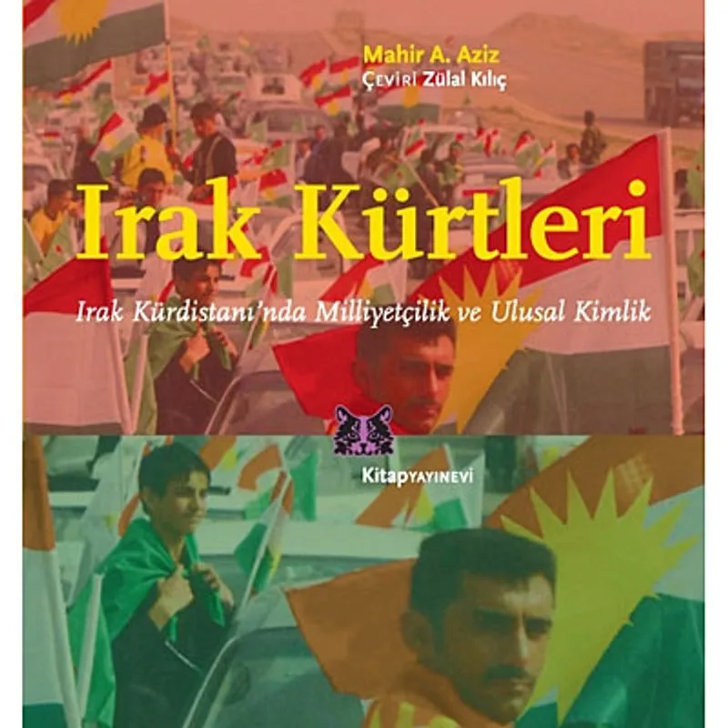 Irak Kürtleri Irak Kürdistanı'nda Milliyetçilik ve Ulusal Kimlik