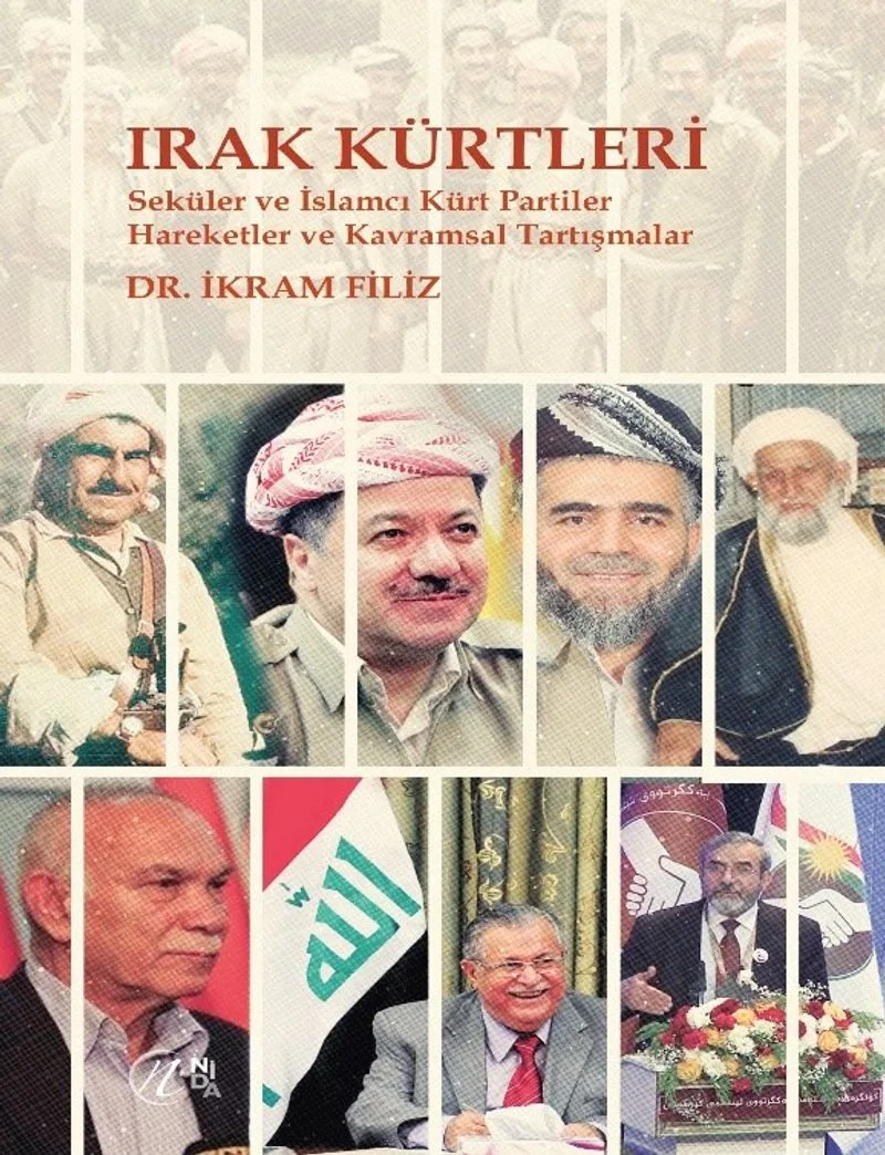 Irak Kürtleri Seküler ve İslamcı Kürt Partiler Hareketler ve Kavramsal Tartışmalar
