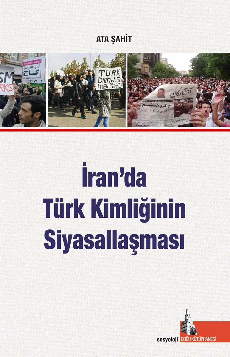 İran'da Türk Kimliğinin Siyasallaşması