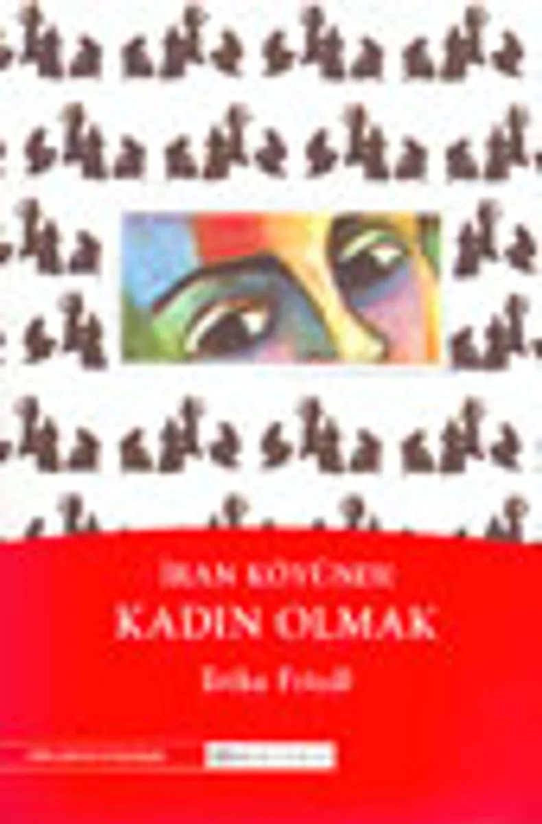 İran Köyünde Kadın Olmak