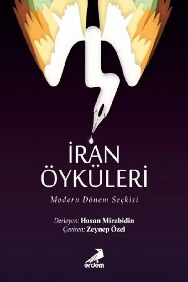 İran Öyküleri / Modern Dönem Seçkisi