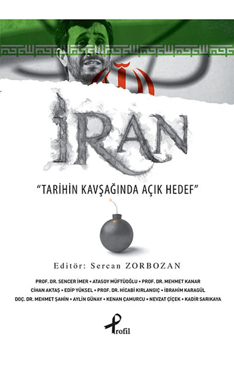 İran Tarihin Kavşağında Açık Hedef