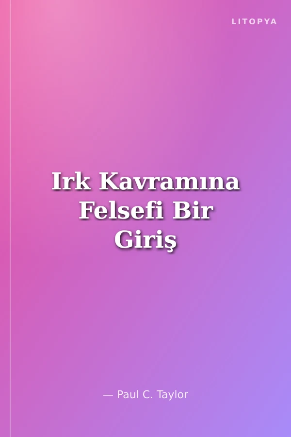 Irk Kavramına Felsefi Bir Giriş