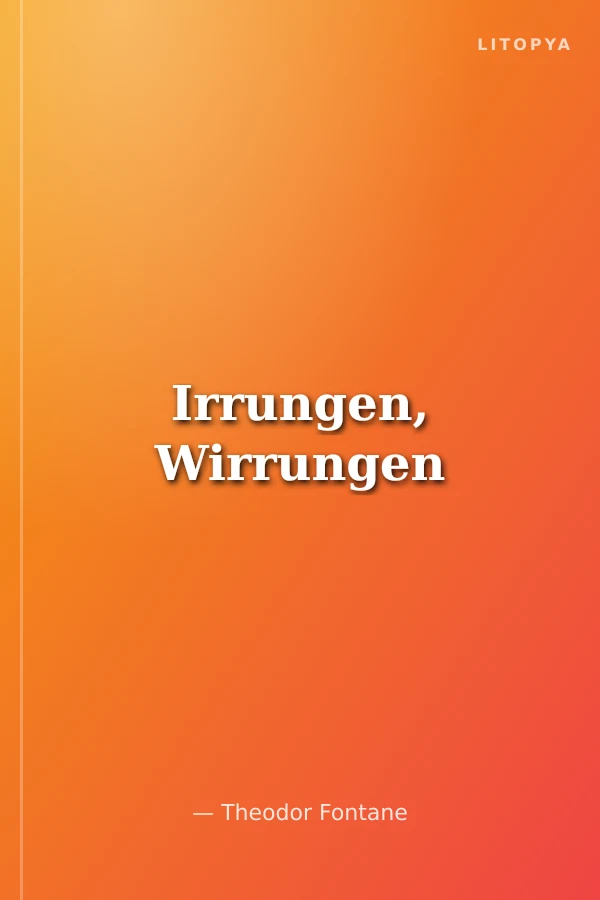 Irrungen, Wirrungen