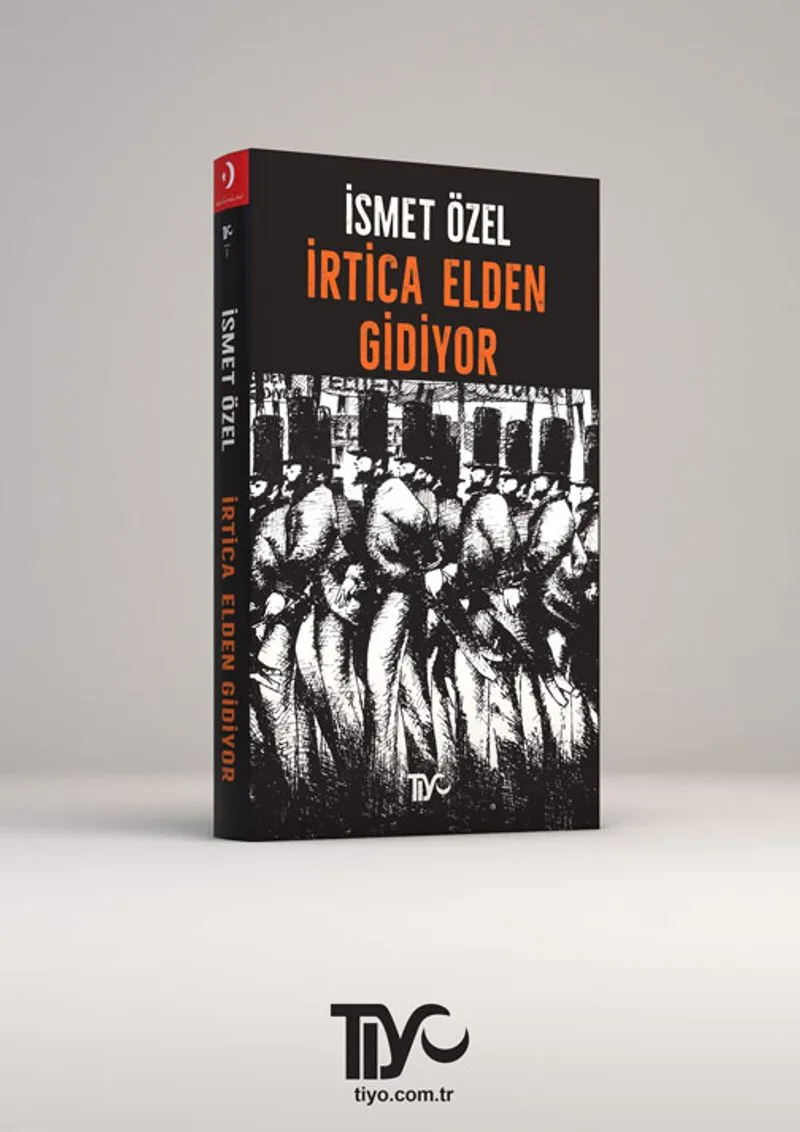 İrtica Elden Gidiyor